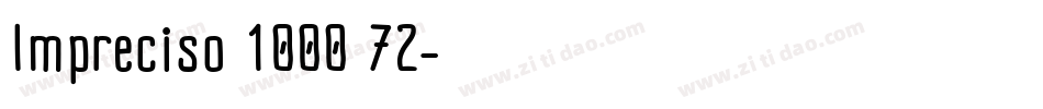 Impreciso 1000 72字体转换